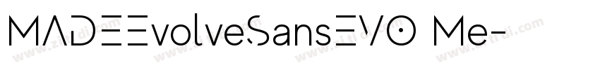 MADEEvolveSansEVO Me字体转换